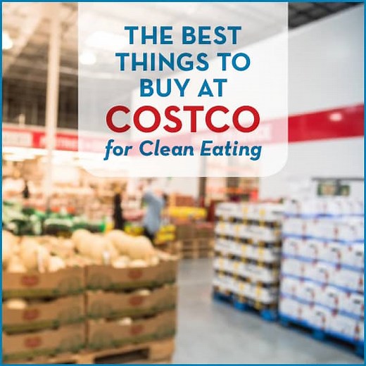 Best Healthy Foods To Buy At Costco - 2023 Grocery List