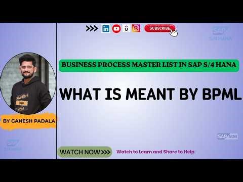 BPML details by Ganesh Padala - Business Process Master List in SAP S/4 HANA