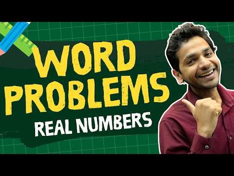 Real Numbers – 02 🔥 Word Problems | Class 10 Crash Course