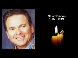 STUART DAMON - R.I.P - TRIBUTE TO THE AMERICAN ACTOR WHO HAS DIED AGED 84