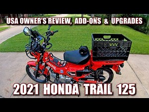 2021 Honda Trail 125 (CT125) // Owner's Review, Add-ons & Upgrades