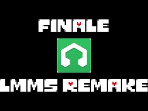 Finale LMMS Remake