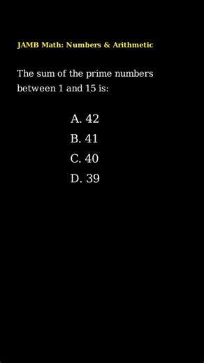 JAMB Math Hack: Sum of Prime Numbers (1 to 15) in Seconds! 🤯 | UTME Prep