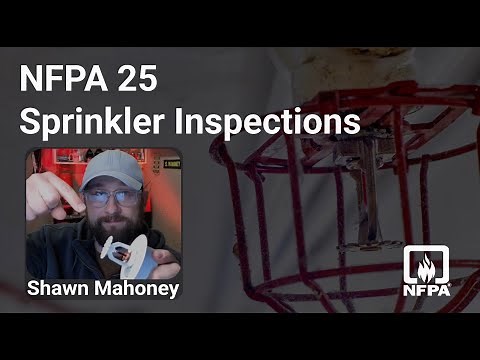 Fire Sprinkler Inspections – What NFPA 25 Requires