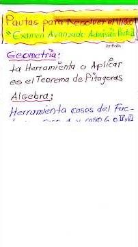 ¡Pautas para Ejercicios del Video "Examen Avanzado Admisión Parte II"!