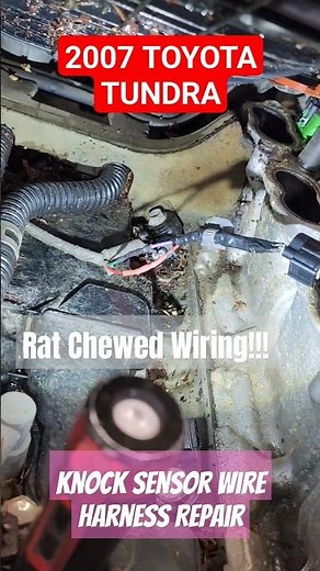 2007 TOYOTA TUNDRA 5.7L V8 RAT KNOCK SENSOR WIRING HARNESS REPAIR
