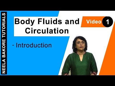 Body Fluids and Circulation | NEET | Introduction | Neela Bakore Tutorials