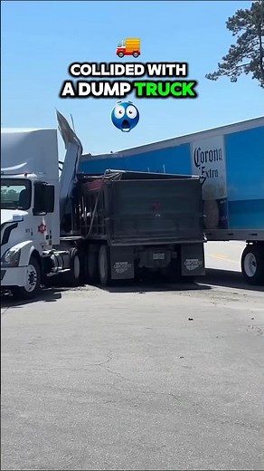 2 Semi Trucks collide‼️ #truck #driver #crash #dumptruck