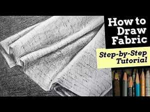 Drawing and Shading Fabric Folds
