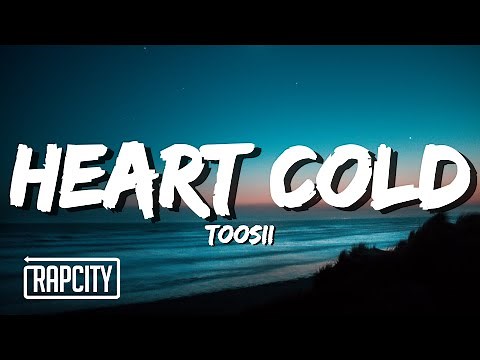 Toosii - heart cold (Lyrics)