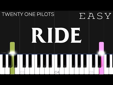 Twenty One Pilots - Ride | EASY Piano Tutorial