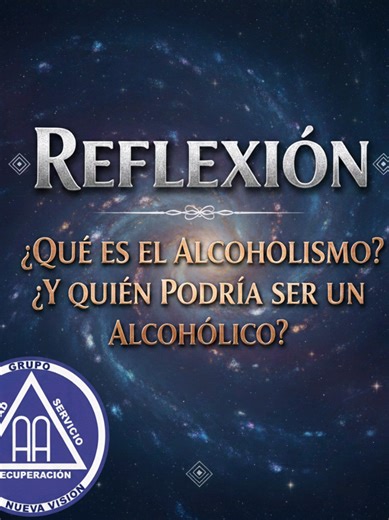 que es El alcoholismo #alcoholicosanonimos💙 #AlcohólicosAnónimos #SoloPorHoy #undiaalavez #sobriedad
