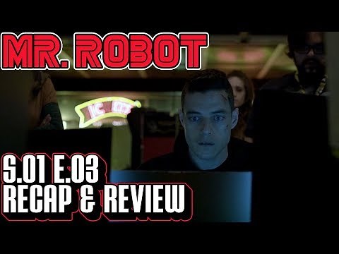 [Mr Robot] Season 1 Episode 3 Recap & Review | eps1.2_d3bug.mkv Breakdown | Mr. Robot Rewatch Series