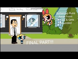 BGG S1 E2: Buttercup Runs Away From School & Gets Grounded Clip (Part 3/3)