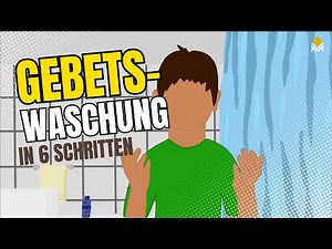 Die Gebetswaschung [Wudhu] im Islam in 6 Schritten