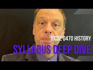 Cambridge IGCSE History 0470 Syllabus Deep Dive