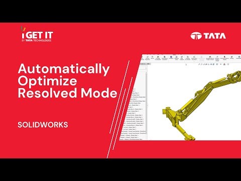 Automatically Optimize Resolved Mode | SOLIDWORKS