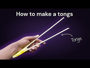 how to make a tongs / How to Make Your Own Tongs at Home/Homemade Tongs: DIY Project for Beginners