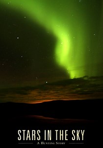 Stars in the Sky: A Hunting Story streaming
