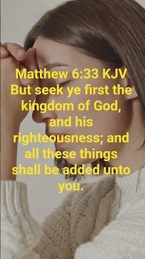 Seek Ye First the Kingdom of God | Matthew 6:25–34 KJV 🙏 #SeekYeFirst #KingdomOfGod #BibleShorts