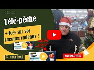 Télé-Pêche! +40% sur vos chèques cadeaux sur le site et en magasin !