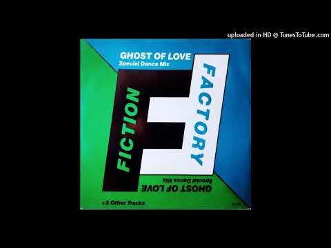 Fiction Factory - Ghost Of Love (Special Dance Mix)