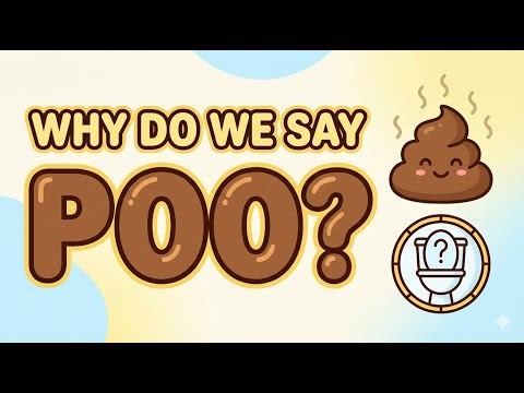 Why Do We Say ‘Poo’? The Surprisingly Simple Origin of the Word