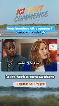 Alice ENCEINTE cache tout à Gaetan ! 😱 ICI TOUT COMMENCE épisode 1467 (26 juin 2026) #ITC