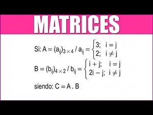 MATRIZ | CONSTRUCCIÓN DE MATRICES A PARTIR DE SUS TÉRMINOS GENERALES i,j