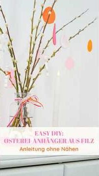 DIY Ostereier aus Filz - ohne Nähen 🌸 In 5 Minuten zum perfekten Osterstrauß! 🐣