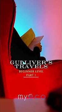 Episode 1 – Learn English with Gulliver’s Travels (Short Story + Vocabulary)