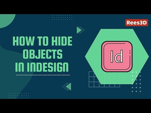 How to Hide objects in InDesign | Rees3D.com