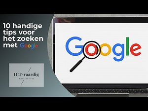 10 handige tips voor het zoeken met Google