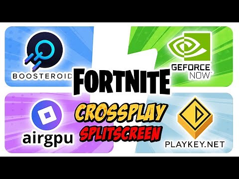 FORTNITE Splitscreen Cloud Gaming CROSSPLAY | AirGPU, Playkey, Boosteroid, GeForce NOW
