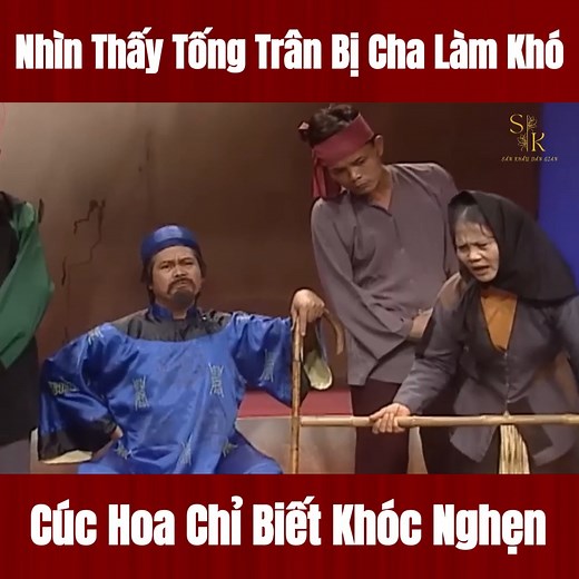 Nhìn Thấy Tống Trân Bị Cha Làm Khó, Cúc Hoa Chỉ Biết Khóc Nghẹn | Trích Đoạn Vở Chèo Tống Trân Cúc Hoa _______________ © Copyright by SKDG ☞ Do not Re-upload | Sân Khấu Dân Gian