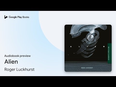 Alien by Roger Luckhurst · Audiobook preview