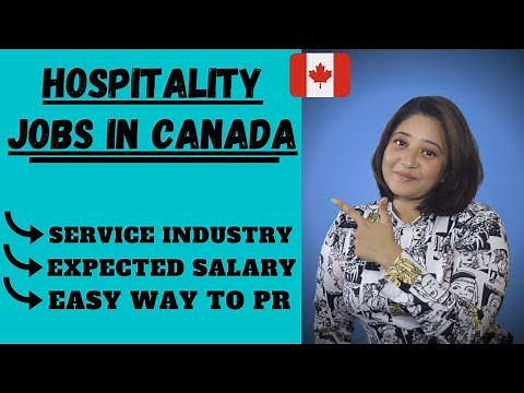 HOSPITALITY JOBS IN CANADA || HOSPITALITY MANAGEMENT || HOSPITALITY & RESTAURANT INDUSTRY IN CANADA