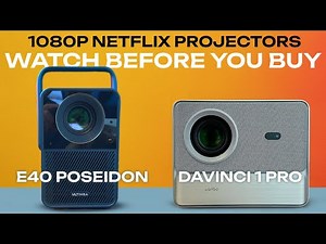 Wanbo DaVinci 1 Pro VS Ultimea E40 Poseidon - QUICK COMPARISON - BUDGET NETFLIX CERTIFIED PROJECTORS