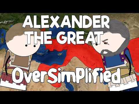 Alexander the Great - OverSimplified (Part 1) [FANMADE]