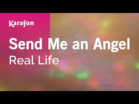 Send Me an Angel - Real Life | Karaoke Version | KaraFun