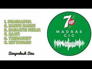 7up Madras Gig songs.....♥️ | Tamil Album songs