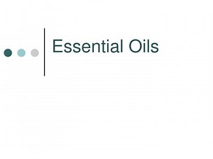 Essential Oils - SlideServe
