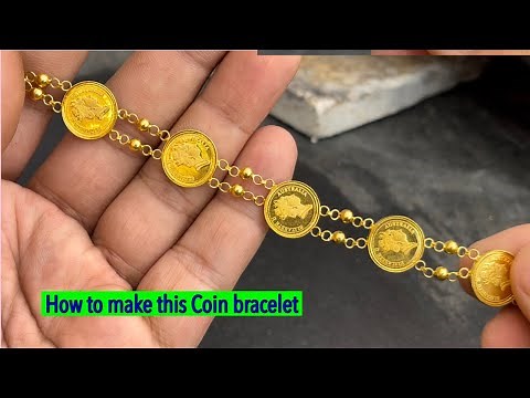 Gold Bracelet making with Gold coin