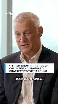 "I Fired Them" - The Tough Calls Behind Standard Chartered's Turnaround