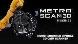 Creaform MetraSCAN3D_R机器人安装式光学CMM 3D扫描仪