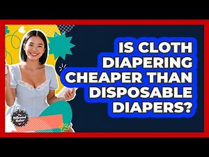 Is Cloth Diapering Cheaper Than Disposable Diapers?