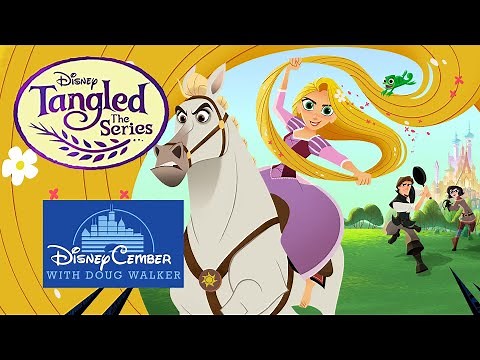 Tangled The Series - Disneycember