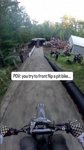 You try to front flip a pit bike.. 🤦‍♂️