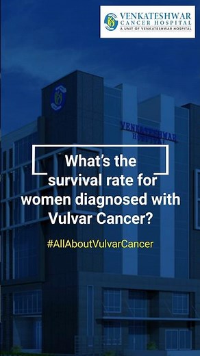 What’s the survival rate for women diagnosed with Vulvar Cancer?