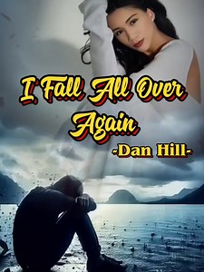 8.8K reactions · 2.6K shares | I Fall All Over Again (1991) by: Dan Hill Requested song | Jence Lane | Facebook